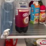 Mom! Where's the milk?GIF