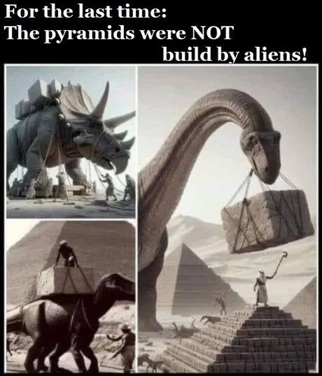 It's a lie that aliens built the pyramids